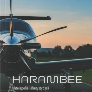 Harambee yhteispeliä lähetystyössä (Rauskanen, Paavo)